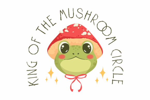Mushroom Circle King Graphics for Crafts
