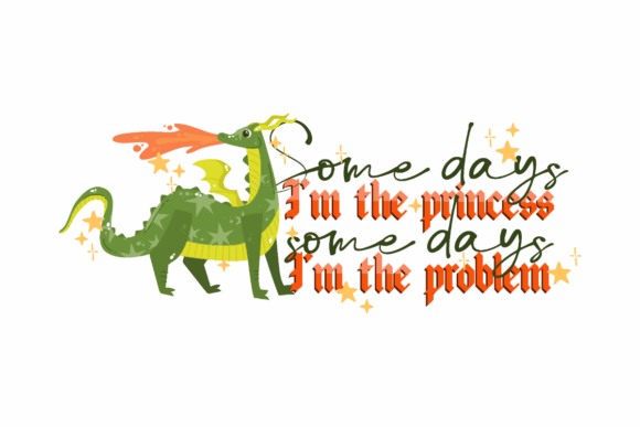Princess or Problem Graphics for Crafts and Content