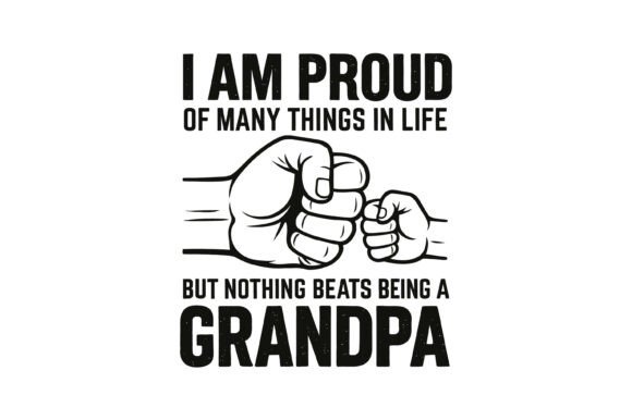 Proud Grandpa Fist Bump Design: A Crafts and Graphics Review