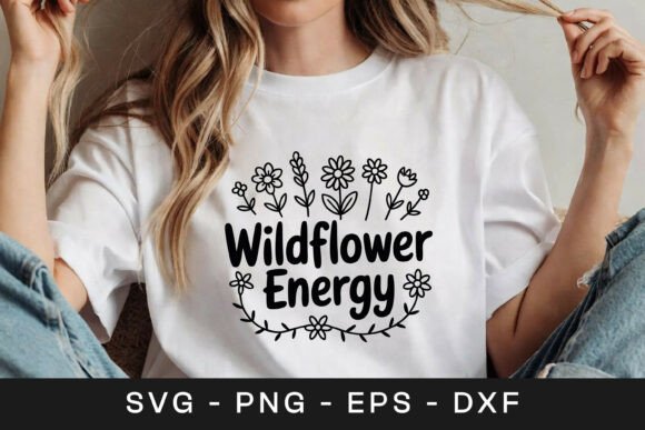 Wildflower Energy Floral Inspirational Graphics for Crafts
